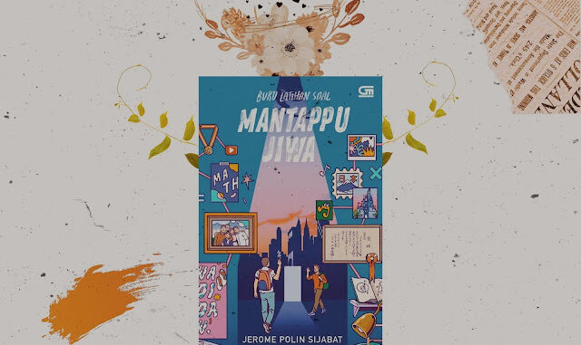 Book Review Buku Latihan Soal MANTAPPU JIWA - Jerome Polin Sijabat