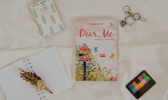 Book Review Dear Me - Ariestanabirah