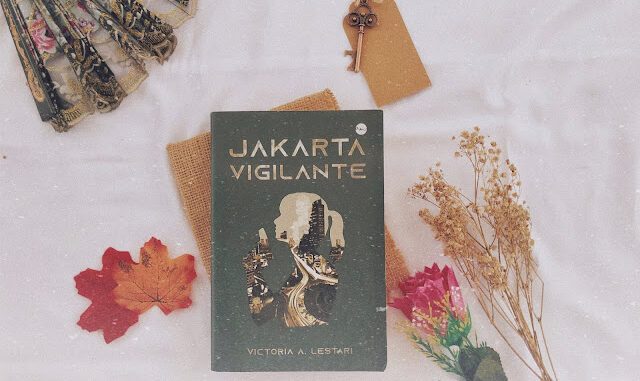 Book Review Jakarta Vigilante - Victoria A. Lestari