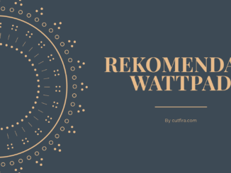Rekomendasi Wattpad Terbaik